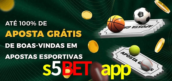 s5bet app Ate 100% de Aposta Gratis